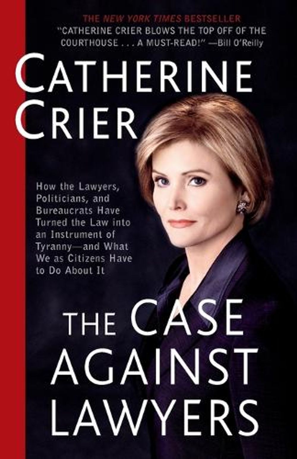 The Case Against Lawyers by Catherine Crier - ISBN: 9780767905053