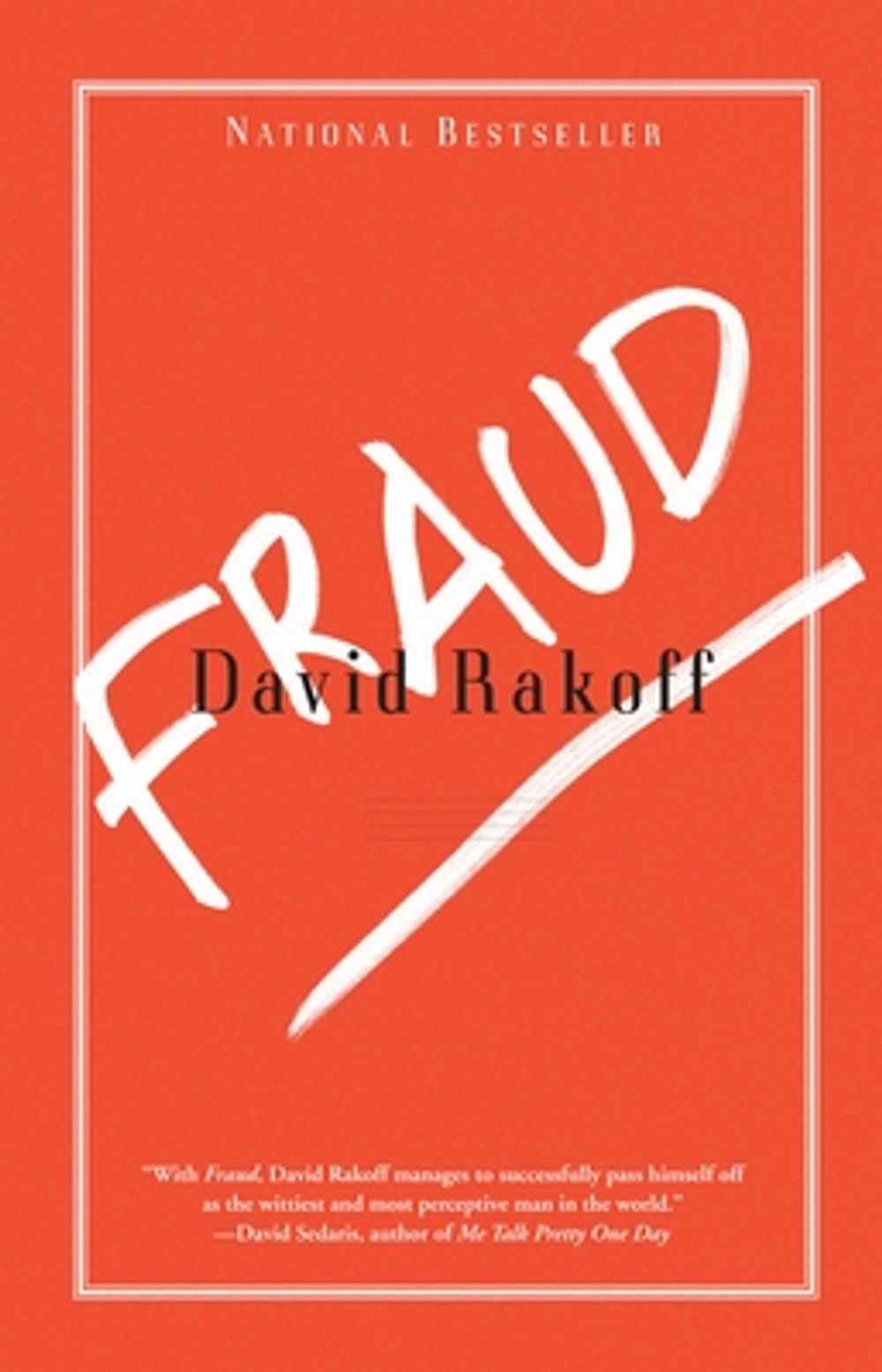 Fraud: Essays by David Rakoff - ISBN: 9780767906319
