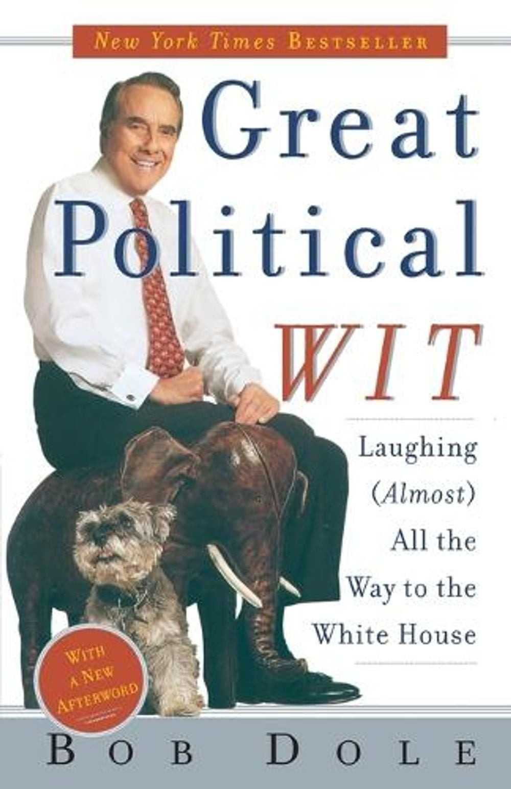 Great Political Wit by Bob Dole - ISBN: 9780767906678