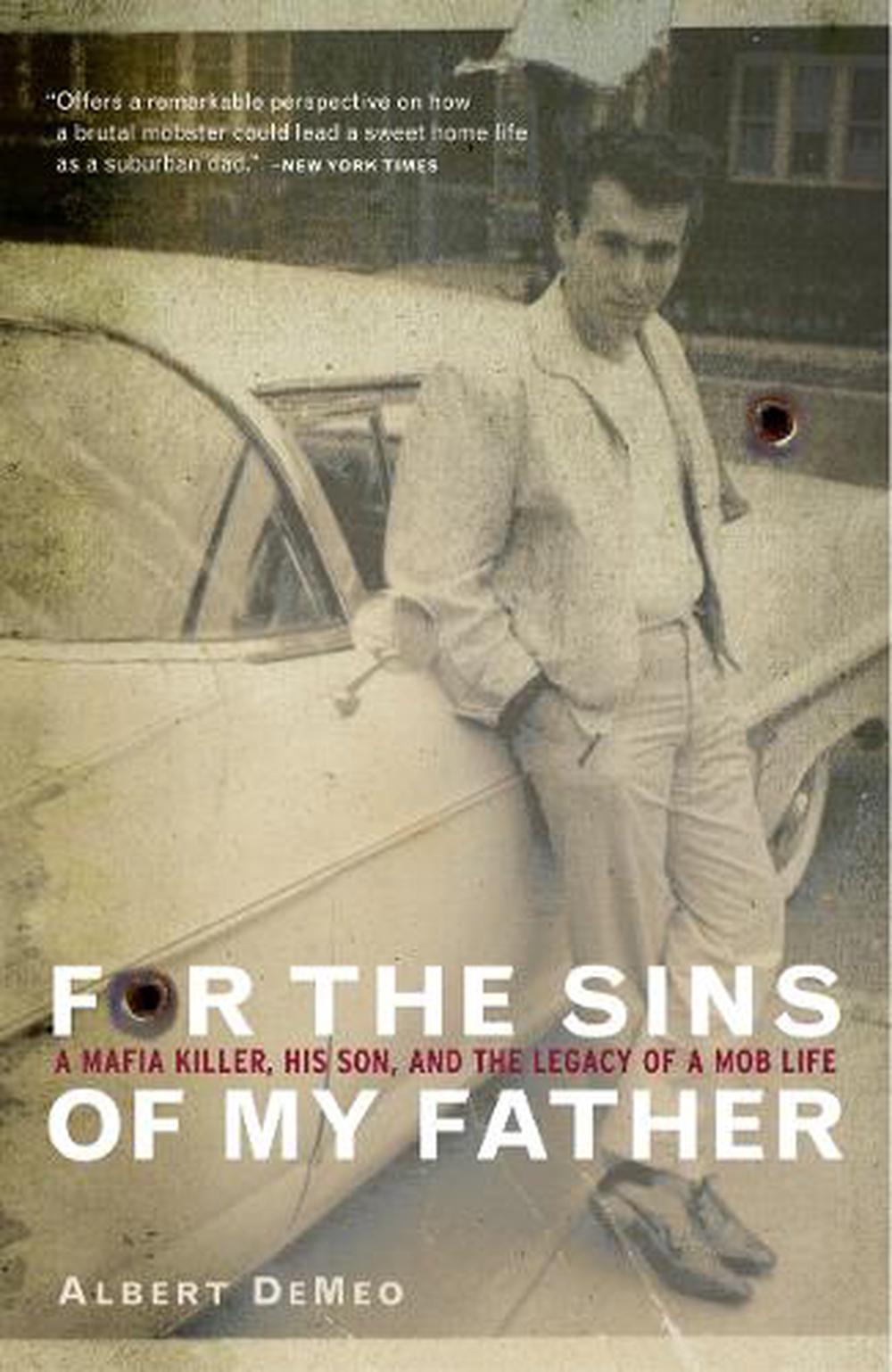 For the Sins of My Father by Albert DeMeo - ISBN: 9780767906890
