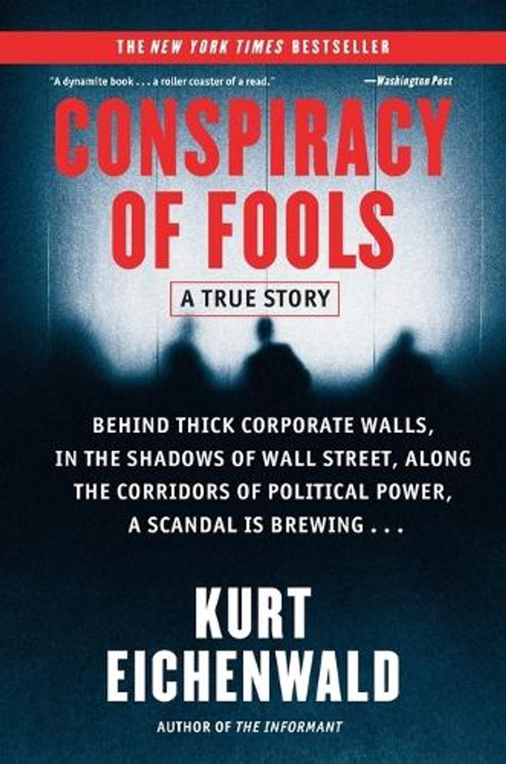 Conspiracy of Fools by Kurt Eichenwald - ISBN: 9780767911795