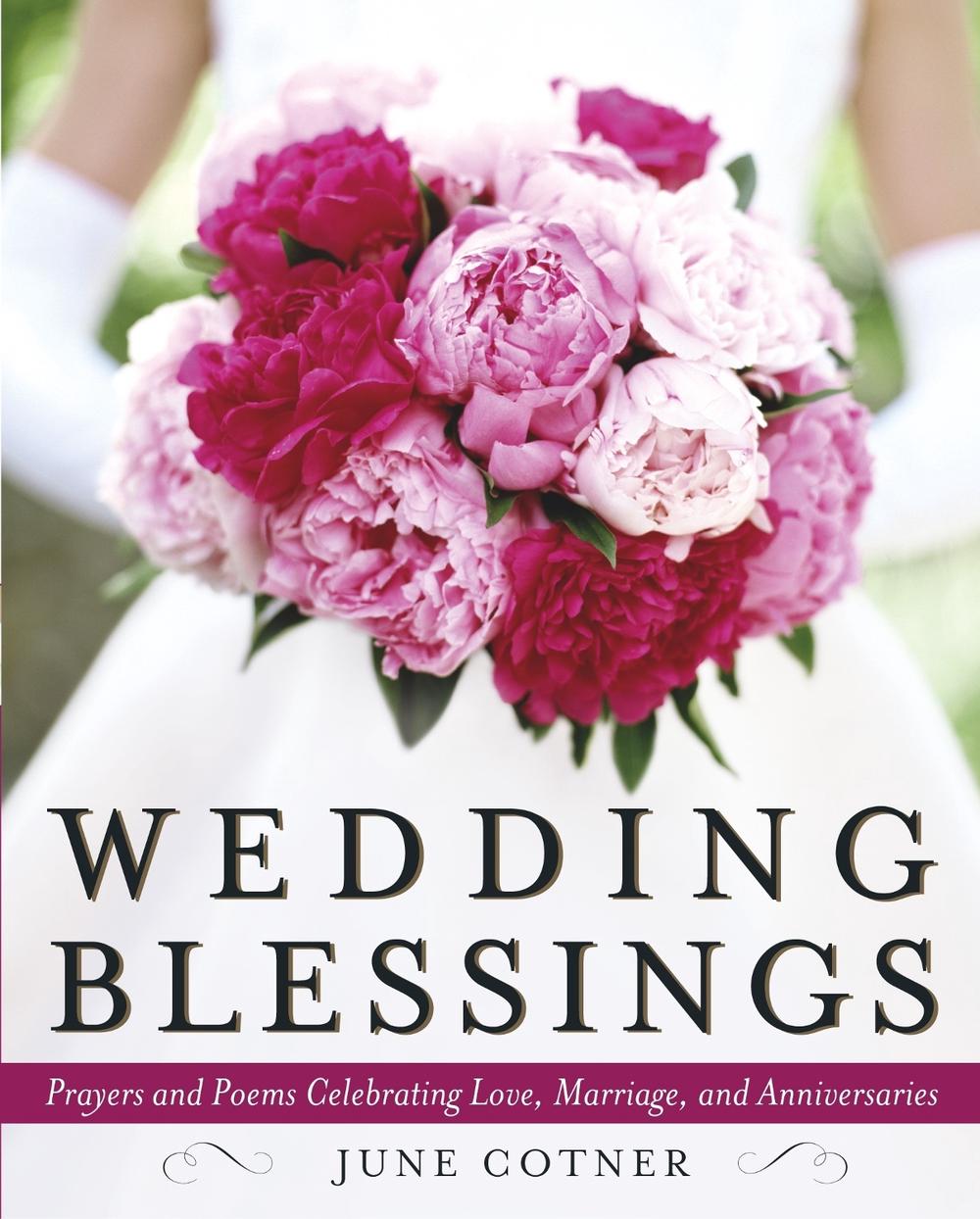 Wedding Blessings by June Cotner - ISBN: 9780767913461