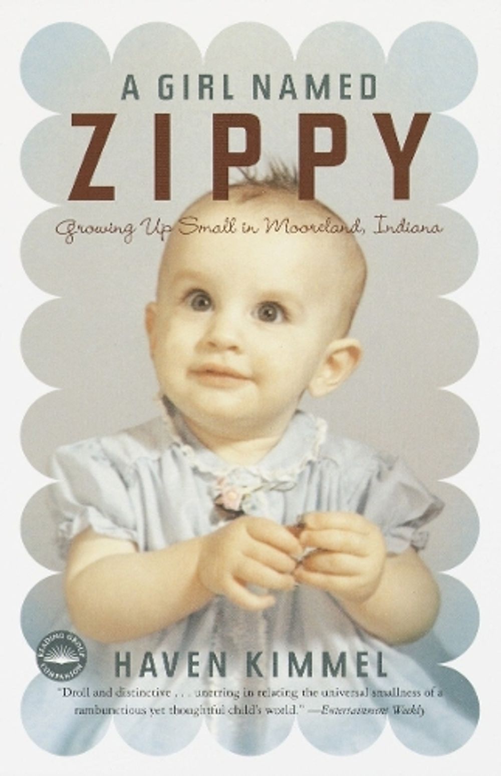 A Girl Named Zippy by Haven Kimmel - ISBN: 9780767915052