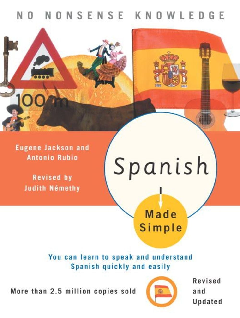 Spanish Made Simple by Judith Nemethy - ISBN: 9780767915410