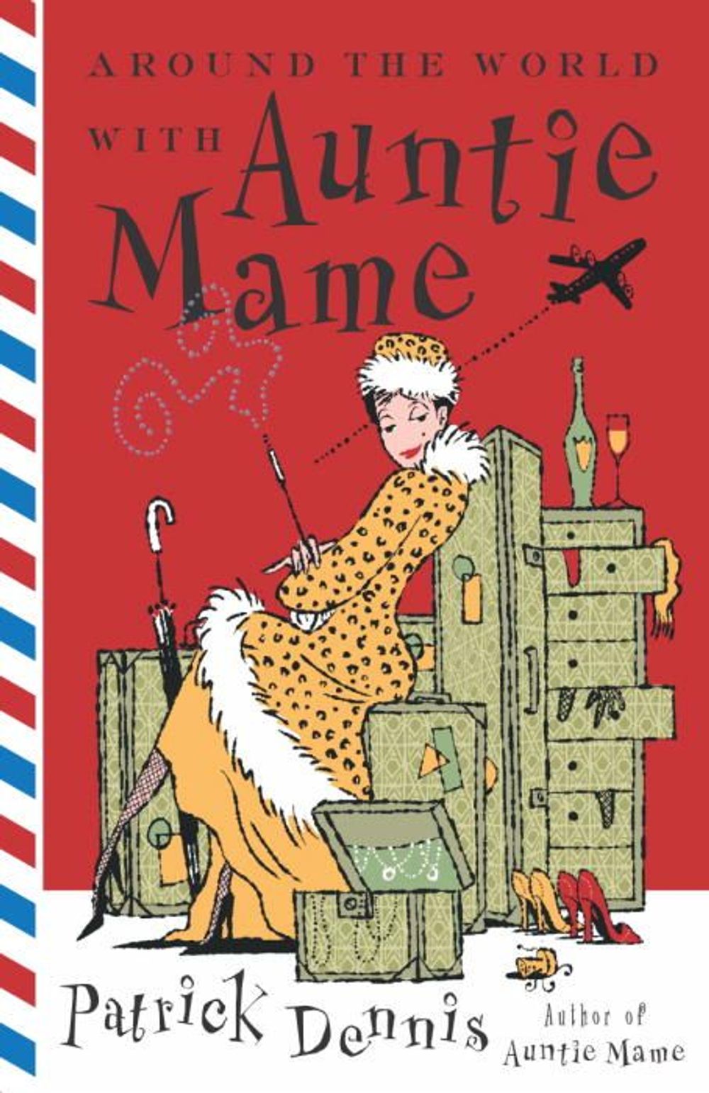 Around the World with Auntie Mame by Patrick Dennis - ISBN: 9780767915854