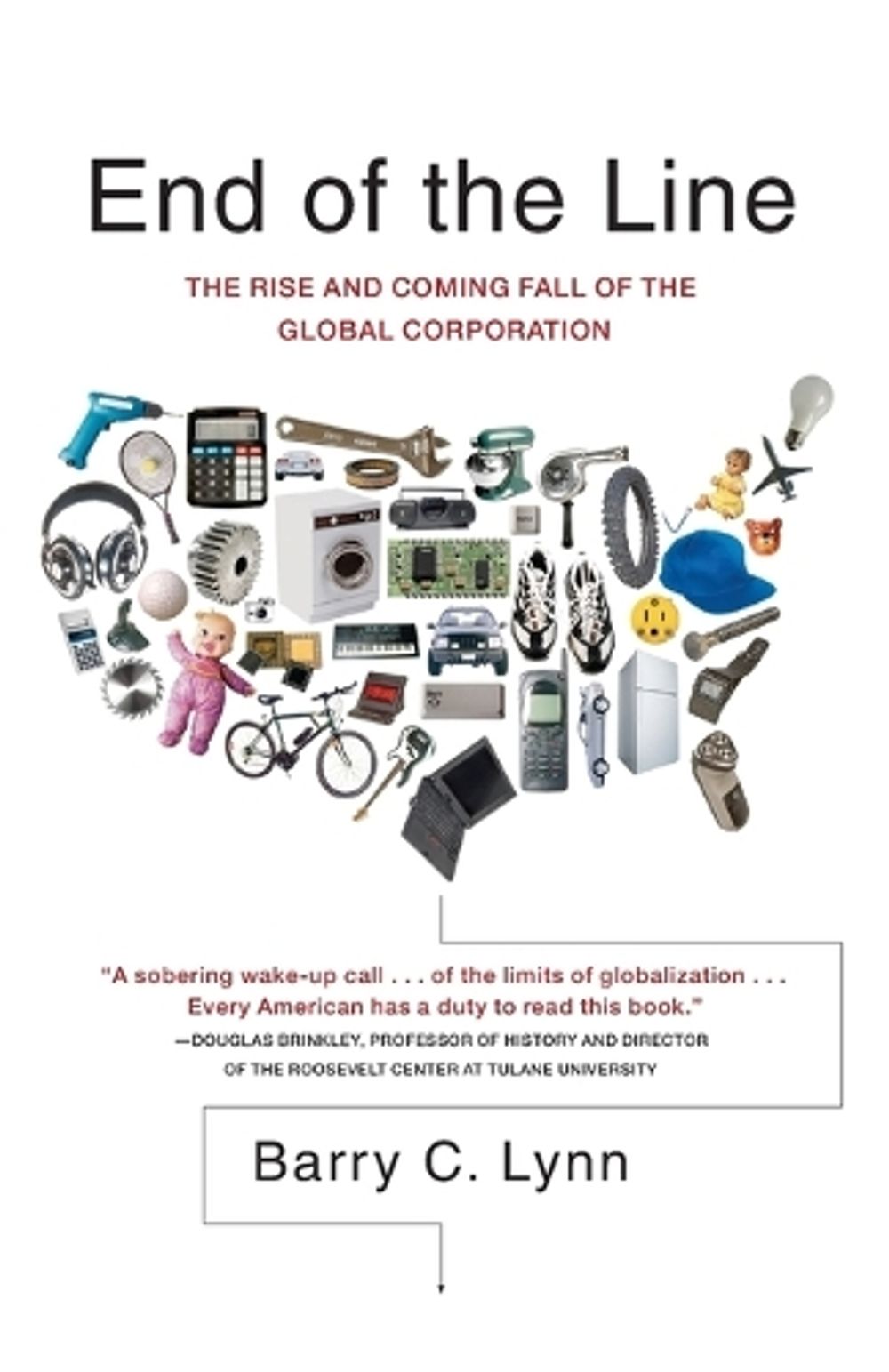 End of the Line by Barry C. Lynn - ISBN: 9780767915878