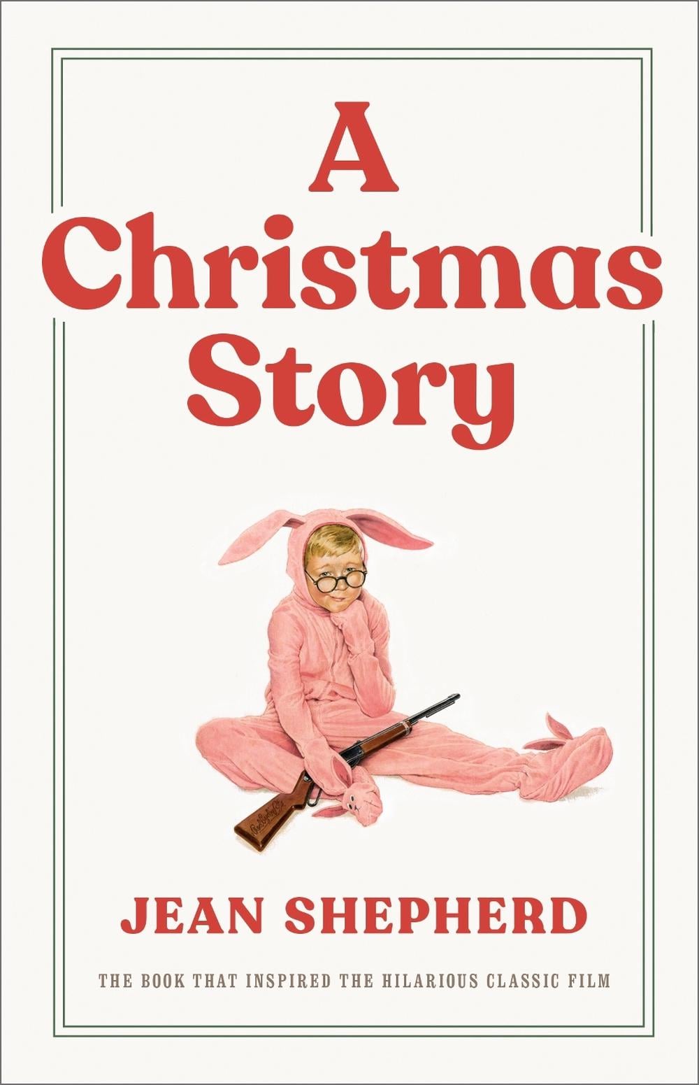 A Christmas Story by Jean Shepherd - ISBN: 9780767916226