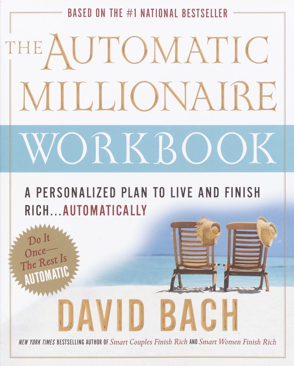 The Automatic Millionaire Workbook by David Bach - ISBN: 9780767919487