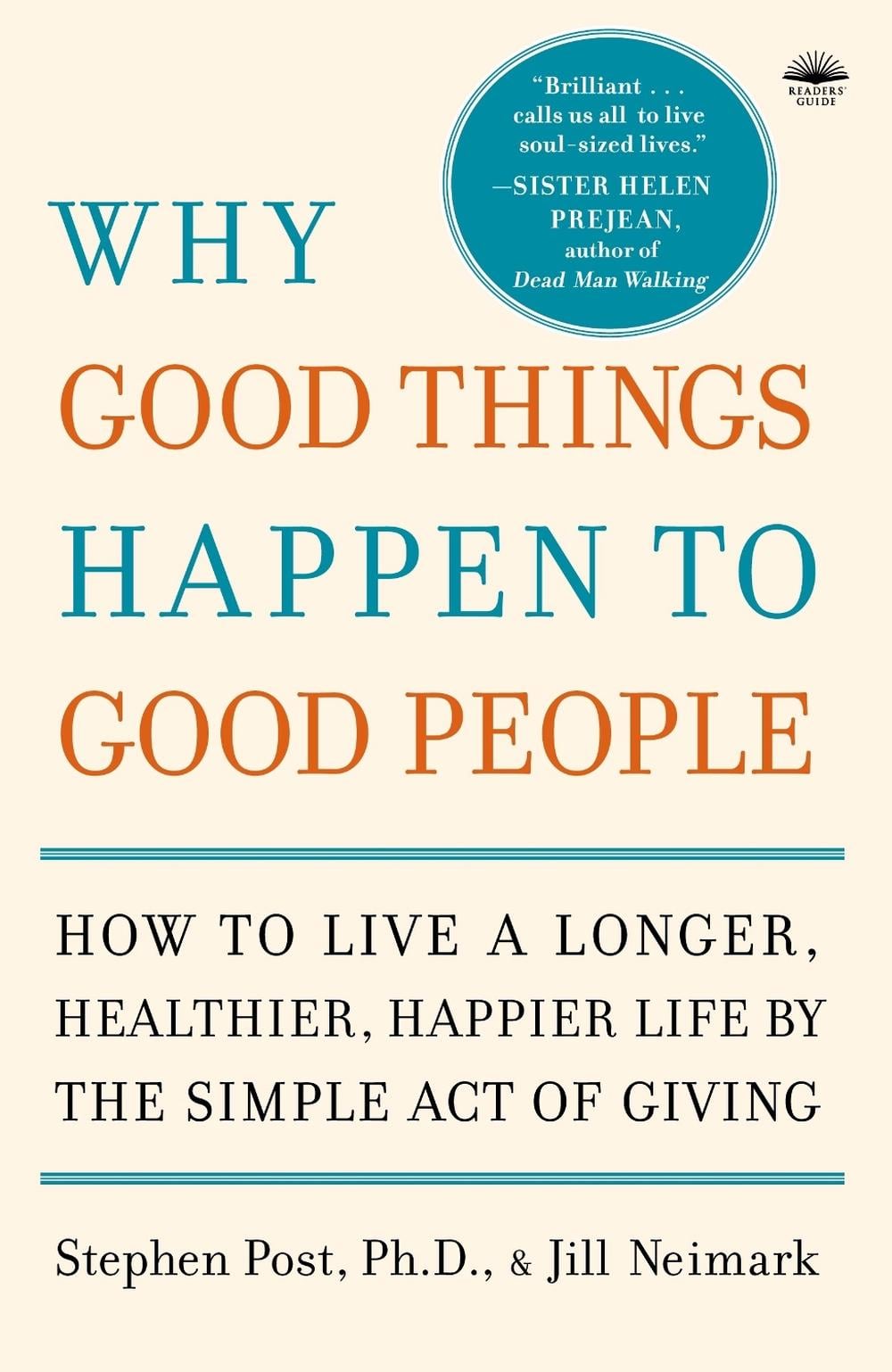 Why Good Things Happen to Good People by Stephen Post - ISBN: 9780767920186