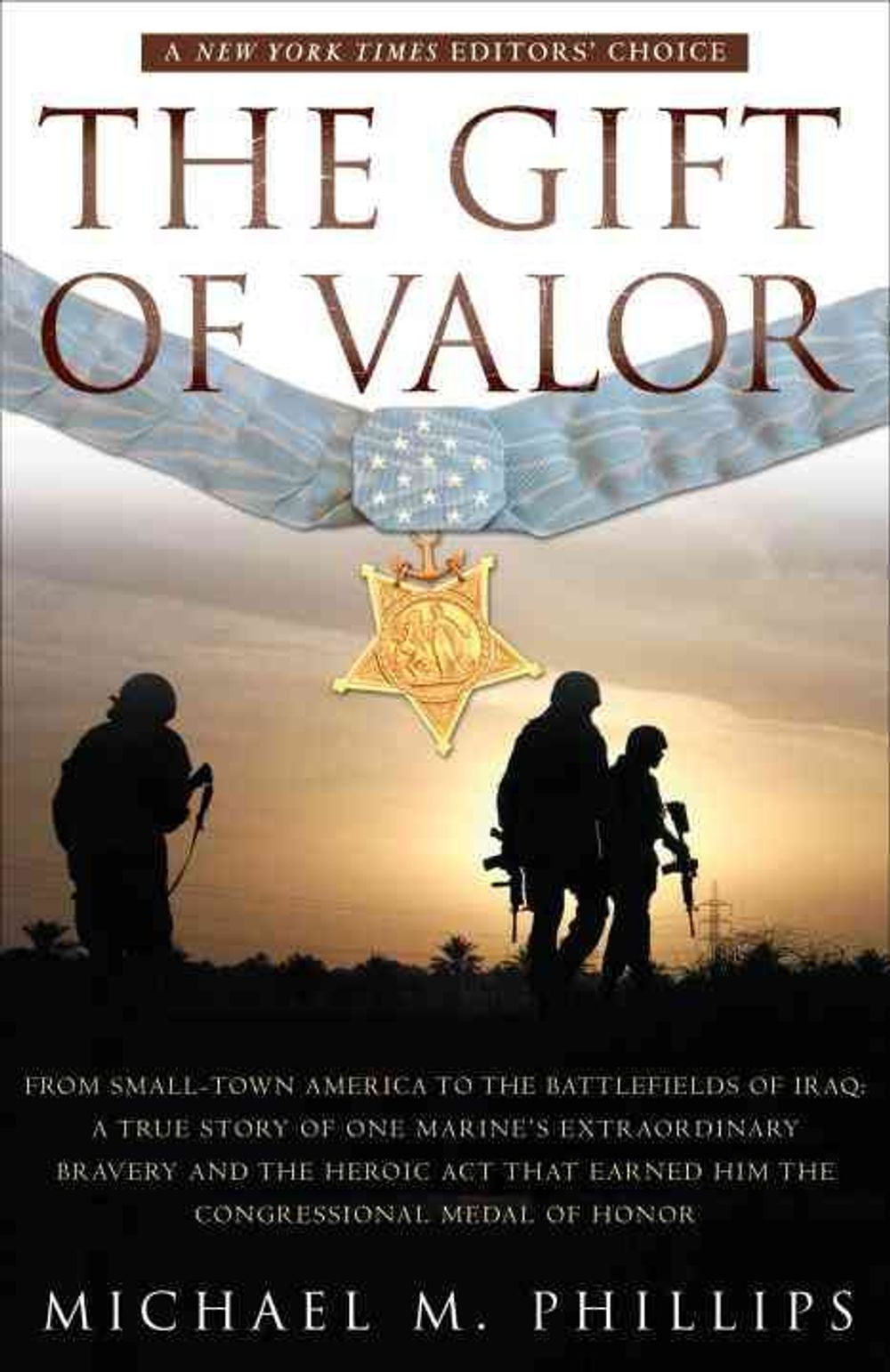 The Gift of Valor by Michael M. Phillips - ISBN: 9780767920384