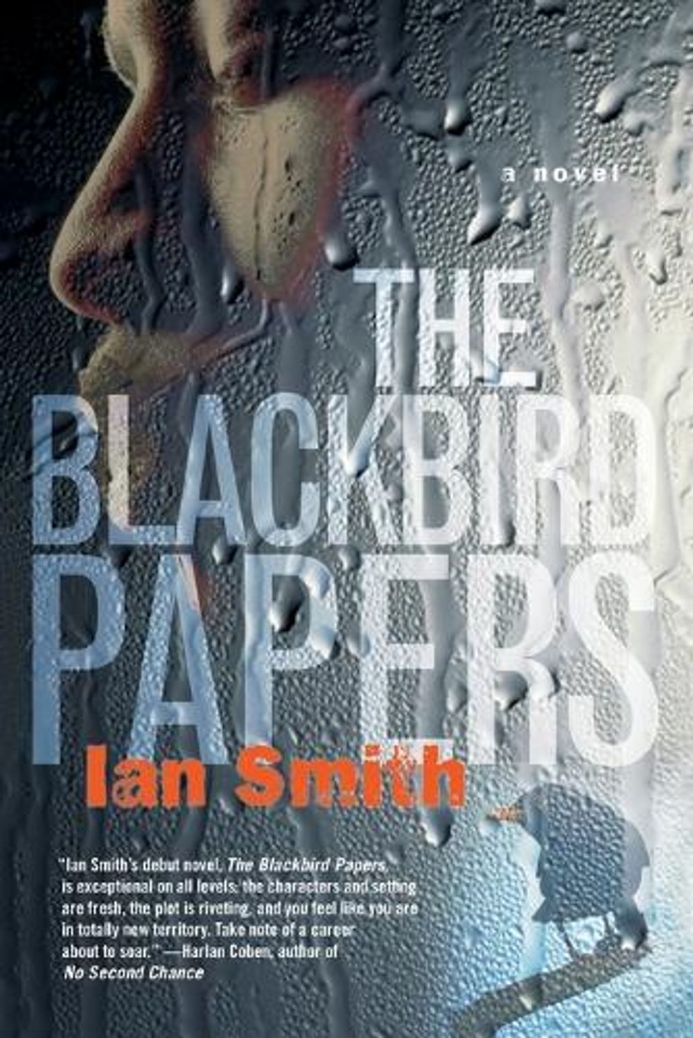 The Blackbird Papers by Ian Smith - ISBN: 9780767920445