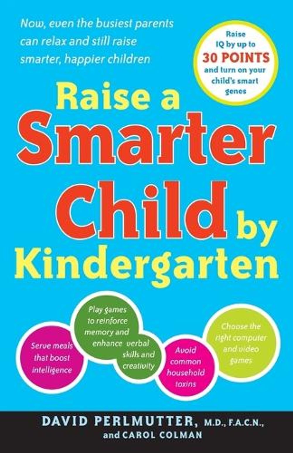 Raise a Smarter Child by Kindergarten by Carol Colman - ISBN: 9780767923026