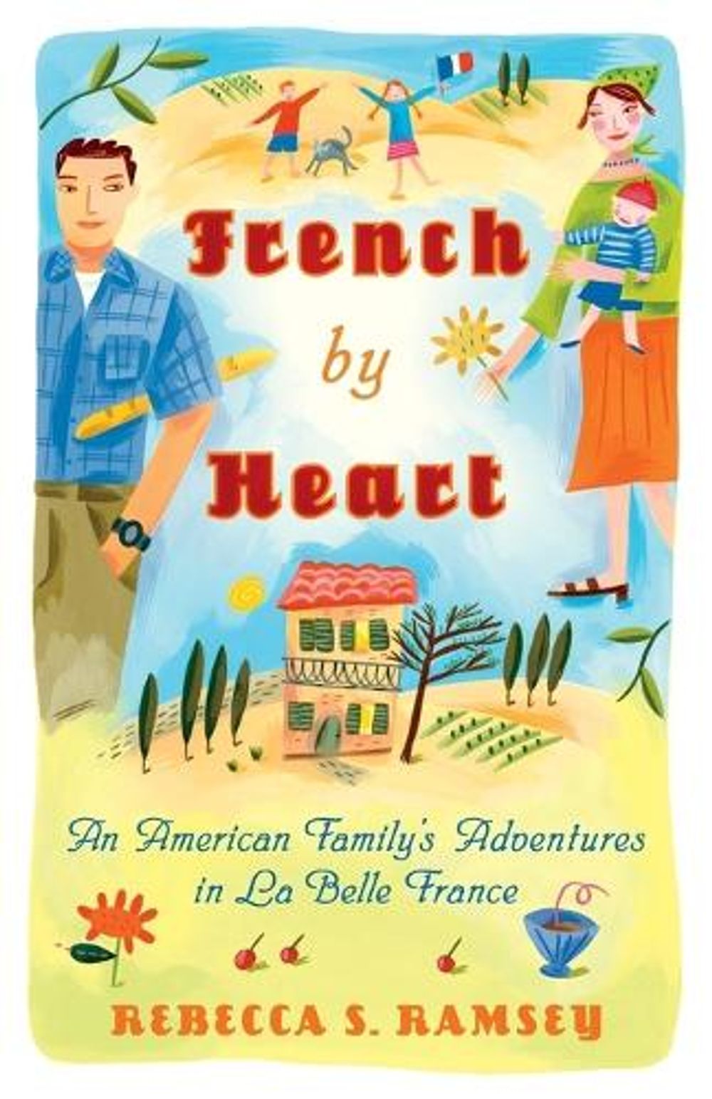 French By Heart by Rebecca S. Ramsey - ISBN: 9780767925228