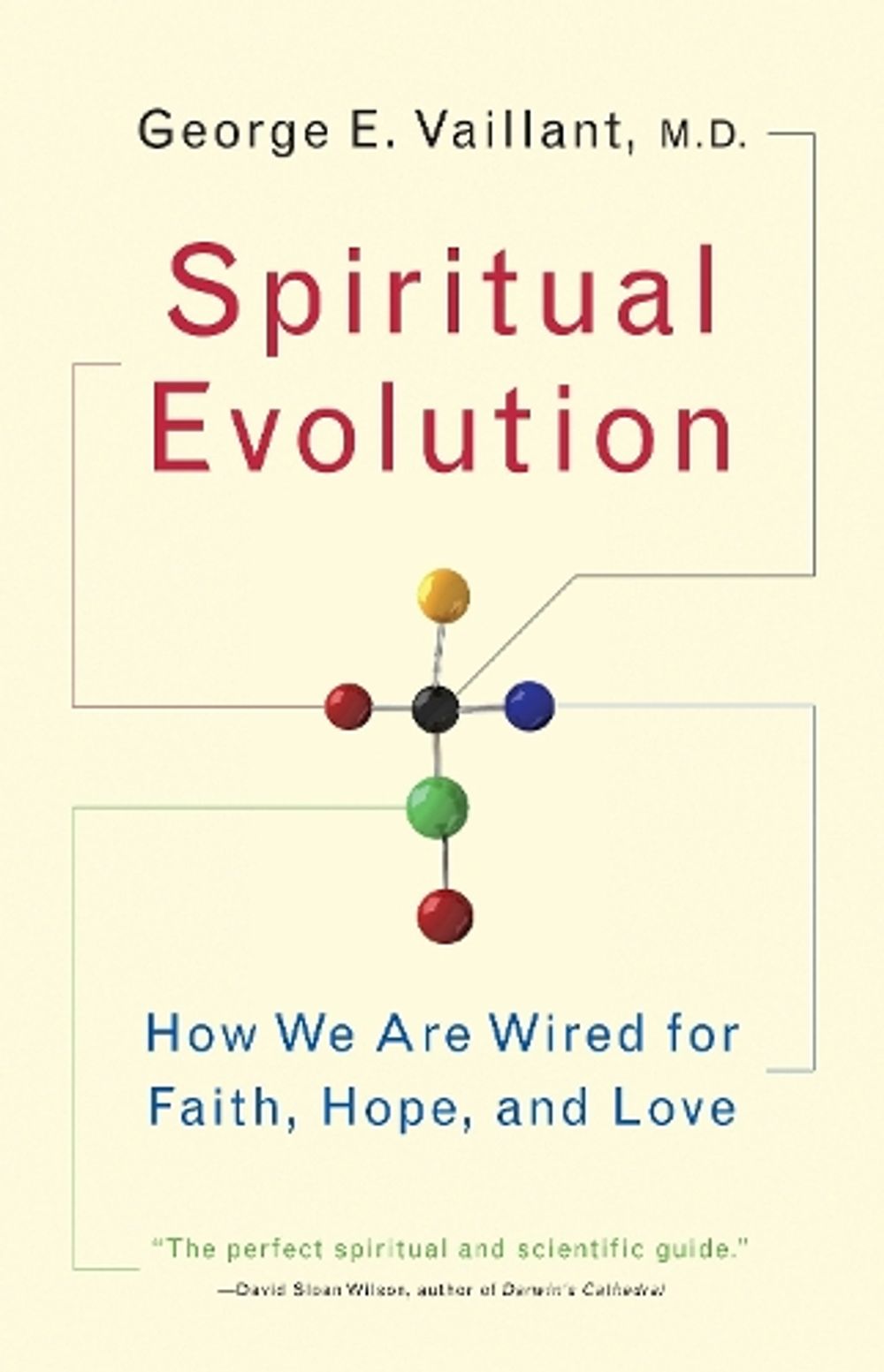 Spiritual Evolution by George Vaillant - ISBN: 9780767926584