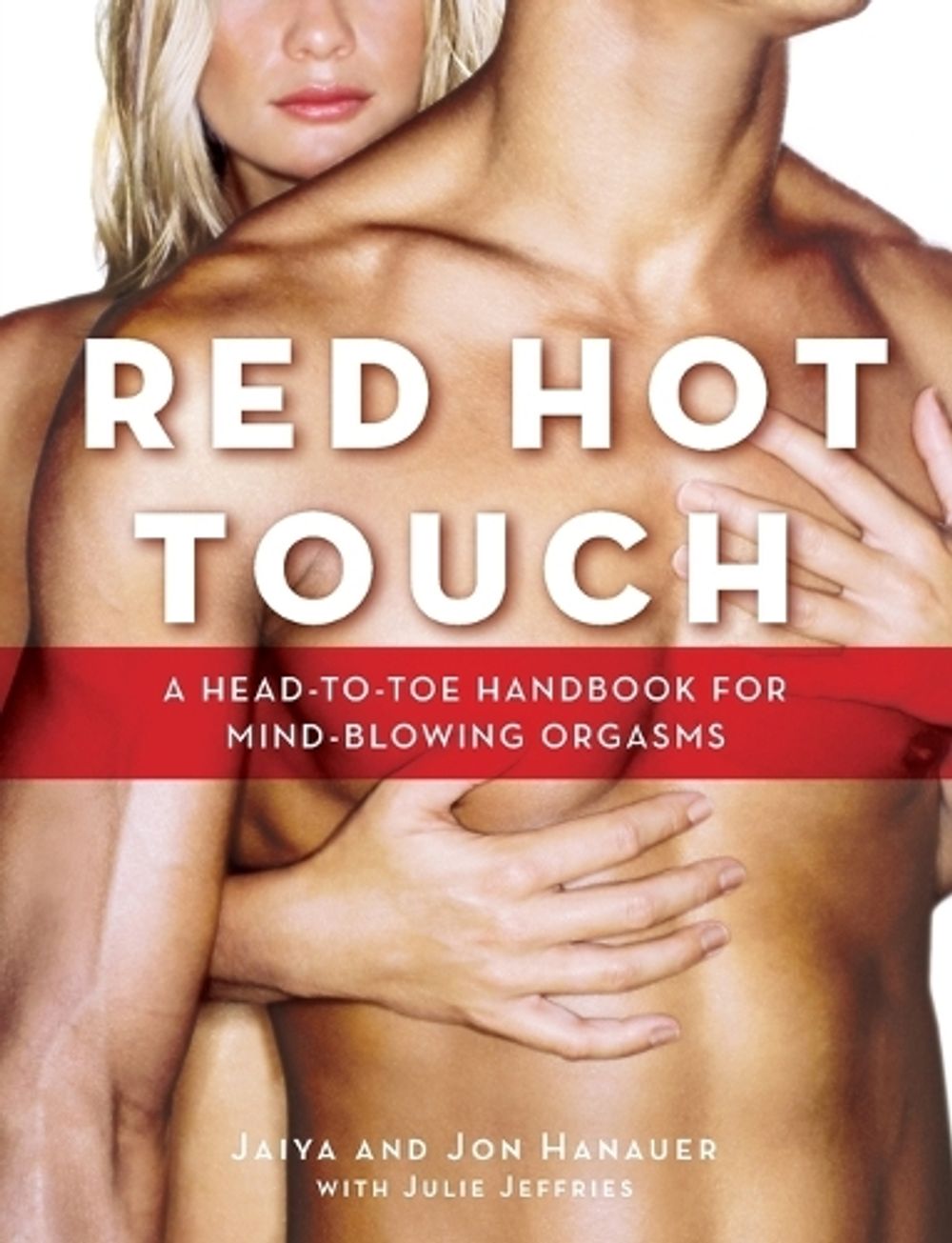Red Hot Touch by Jon Hanauer - ISBN: 9780767928212