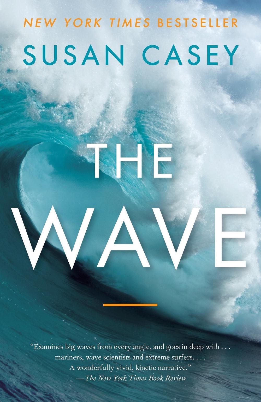 The Wave by Susan Casey - ISBN: 9780767928854
