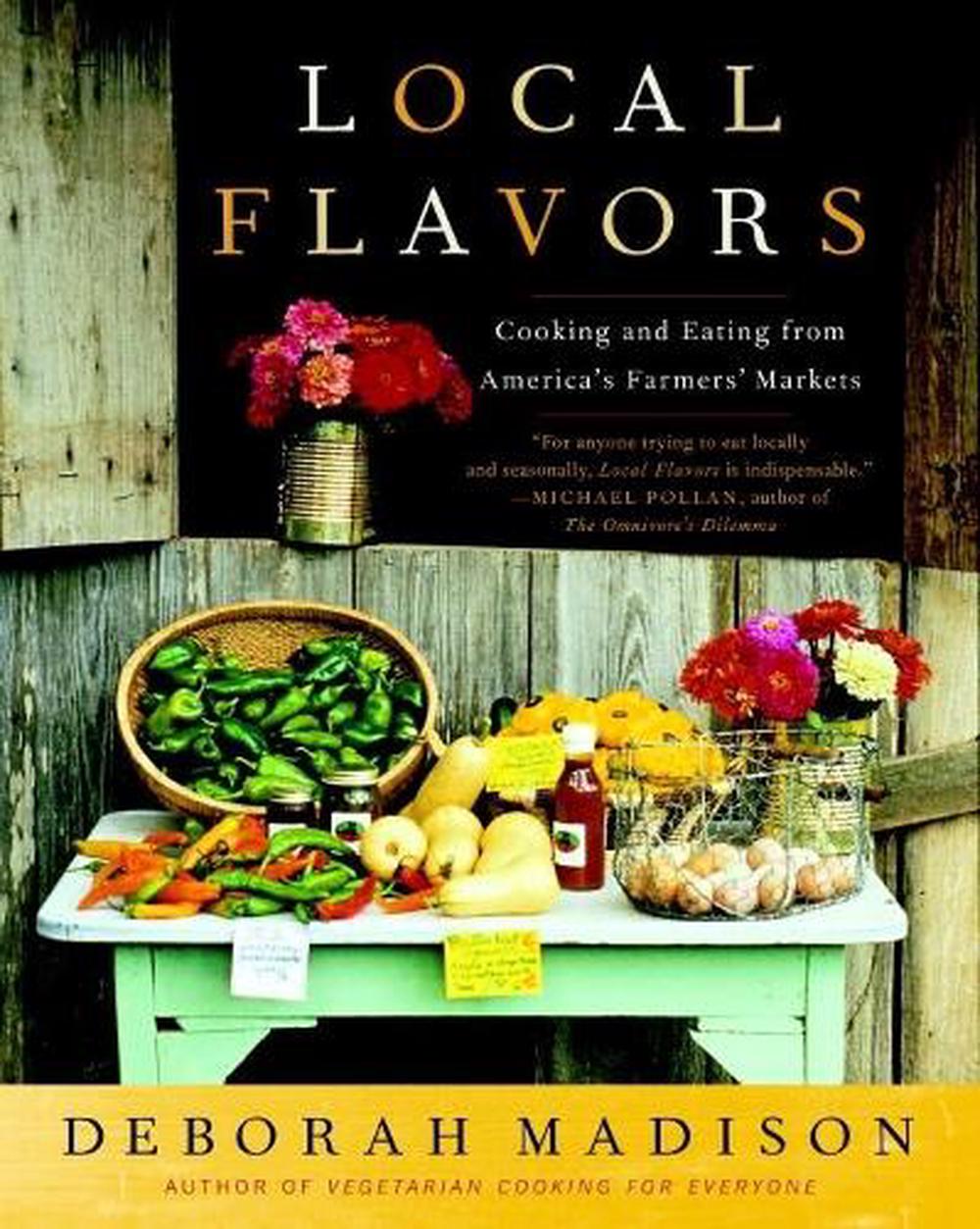 Local Flavors by Deborah Madison - ISBN: 9780767929493