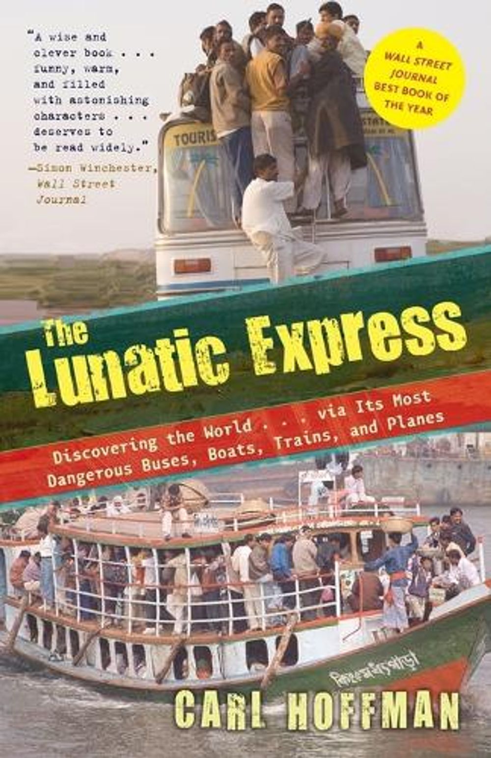 The Lunatic Express by Carl Hoffman - ISBN: 9780767929813