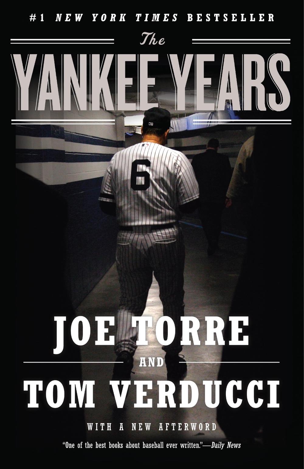 The Yankee Years by Joe Torre - ISBN: 9780767930420