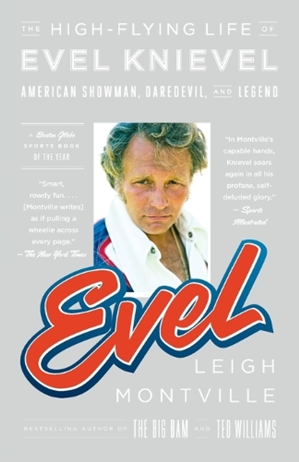 Evel by Leigh Montville - ISBN: 9780767930529