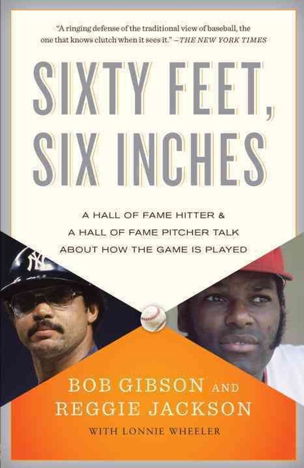 Sixty Feet, Six Inches by Bob Gibson - ISBN: 9780767931106