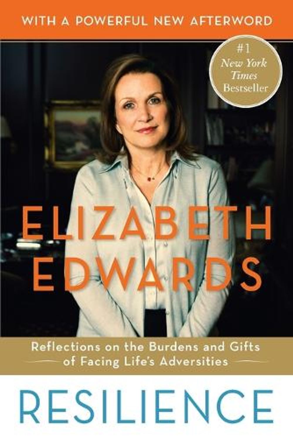 Resilience by Elizabeth Edwards - ISBN: 9780767931564