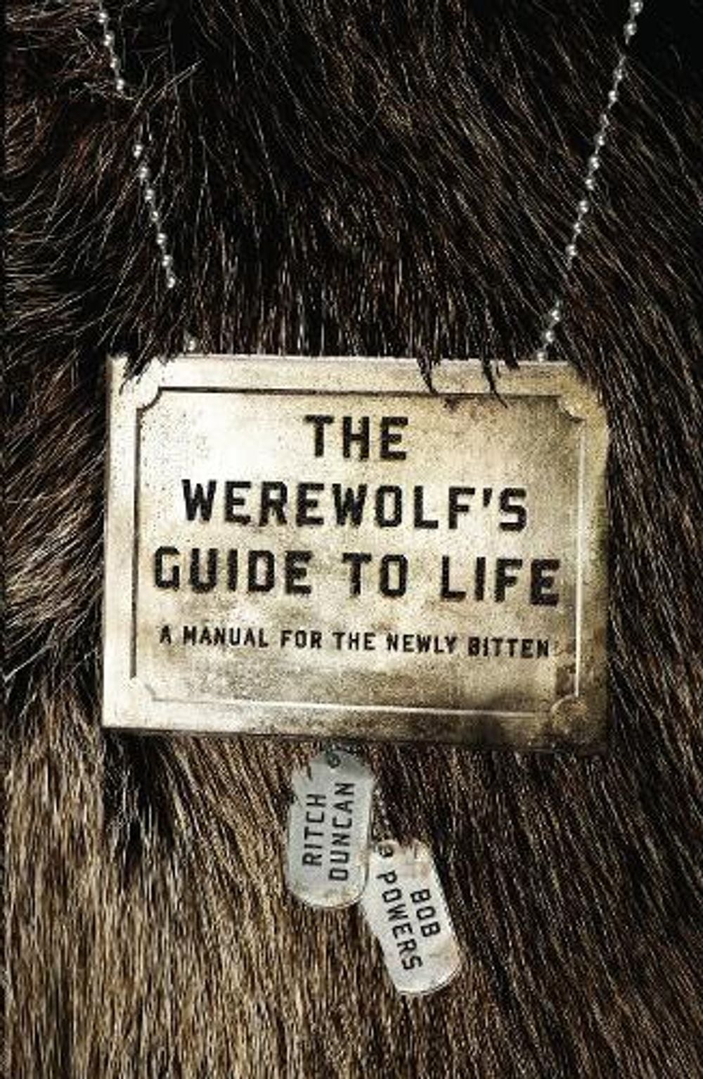 The Werewolf's Guide To Life by Bob Powers - ISBN: 9780767931939