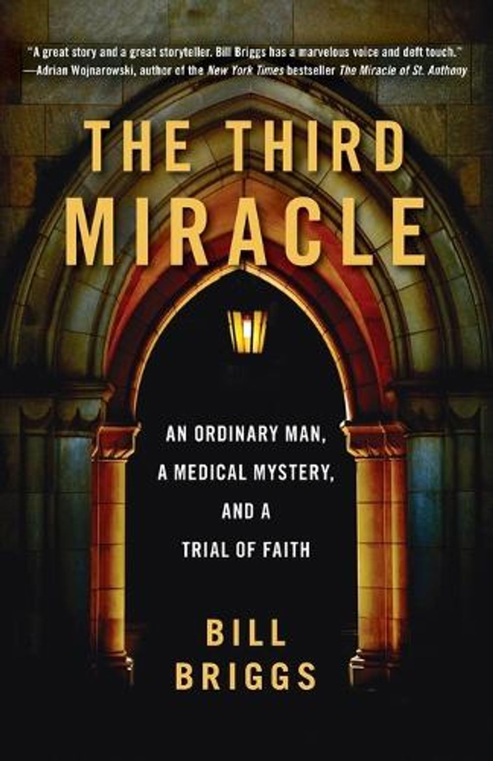 The Third Miracle by Bill Briggs - ISBN: 9780767932714