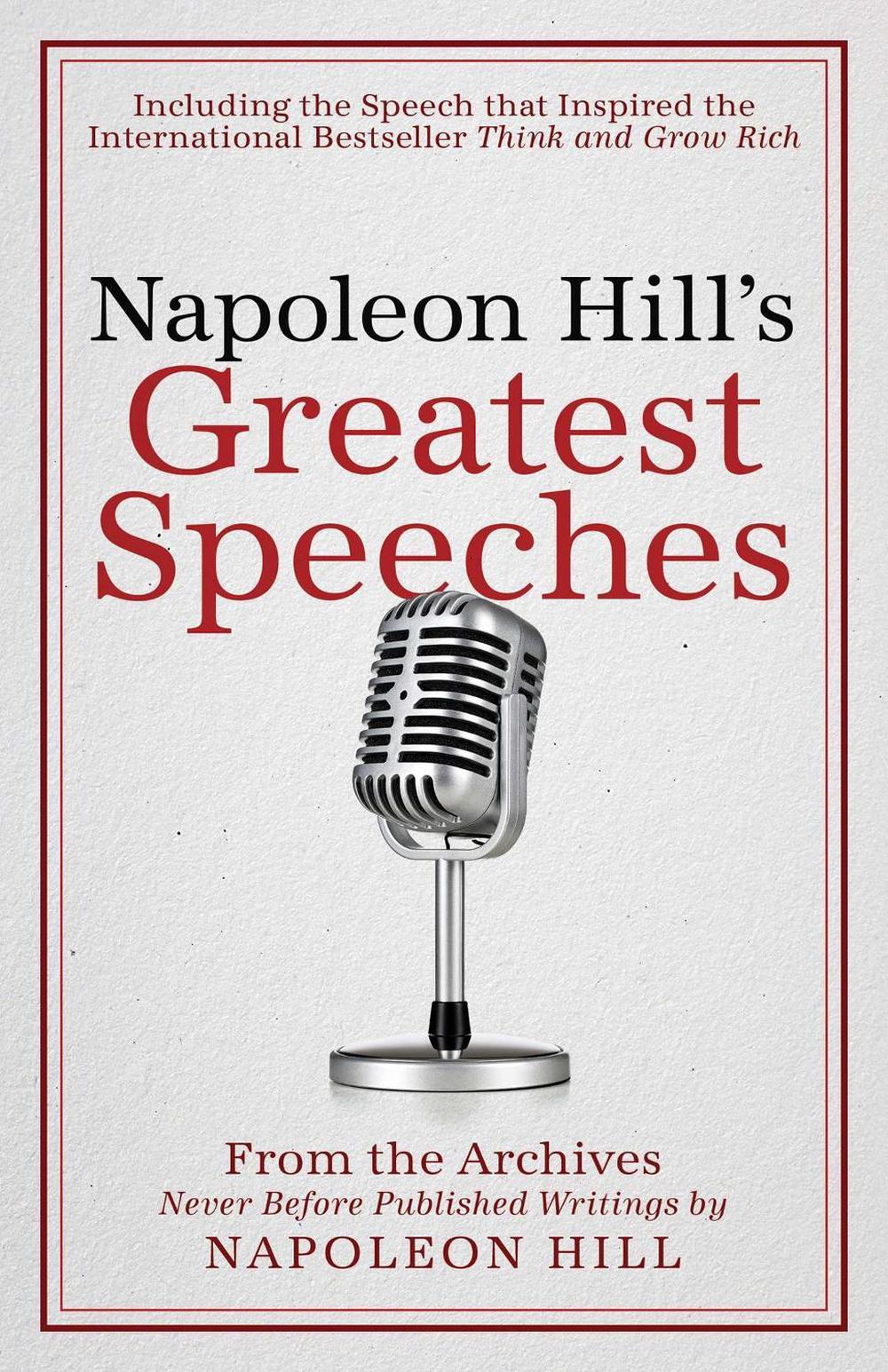 Napoleon Hill's Greatest Speeches by Napoleon Hill - ISBN: 9780768410198