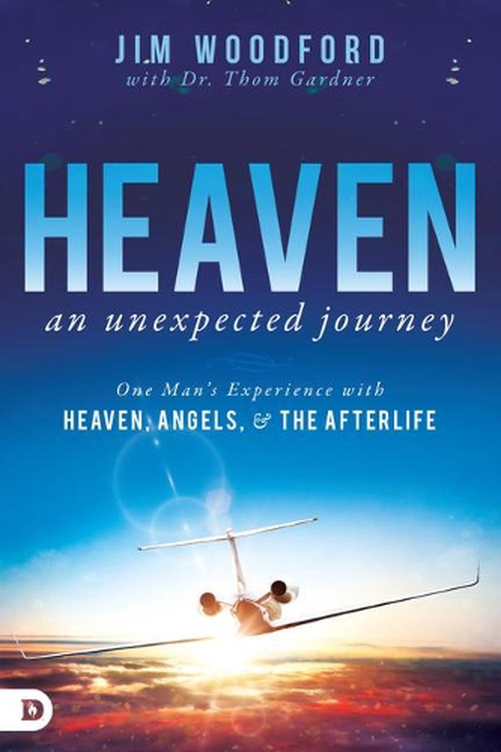 Heaven, an Unexpected Journey, 9780768414127
