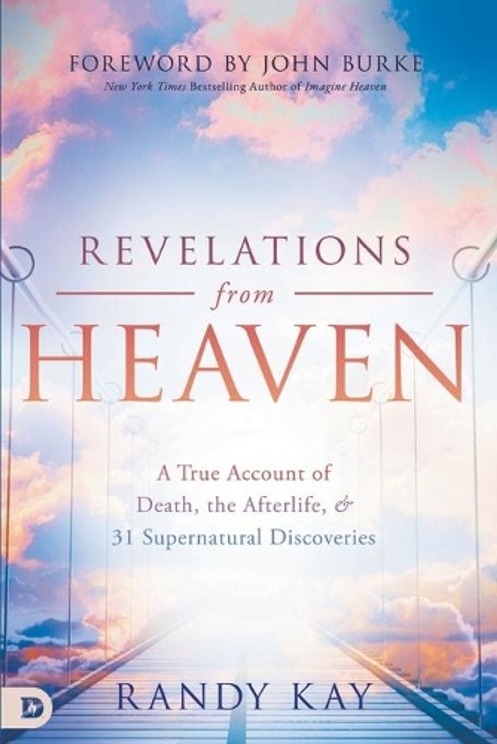 Revelations from Heaven by Randy Kay - ISBN: 9780768459371