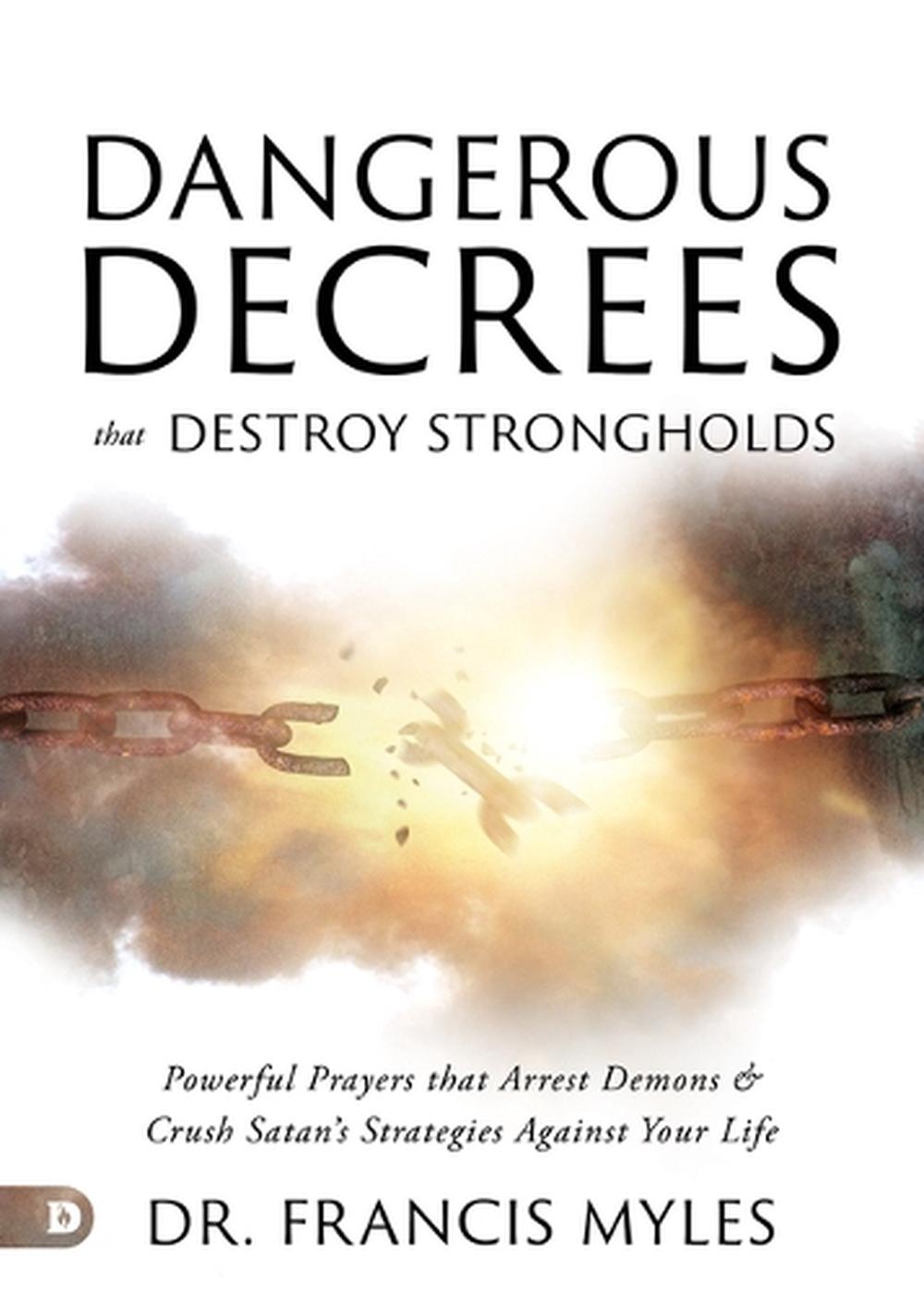 Dangerous Decrees That Destroy Strongholds, 9780768476774