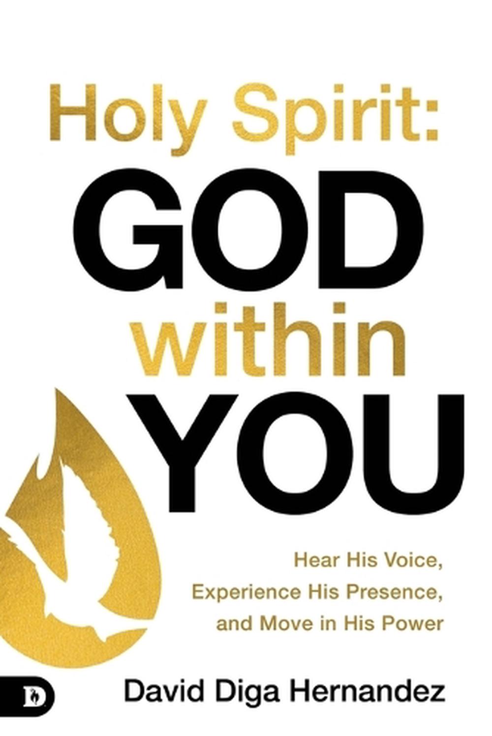 Holy Spirit: God Within You, 9780768483390