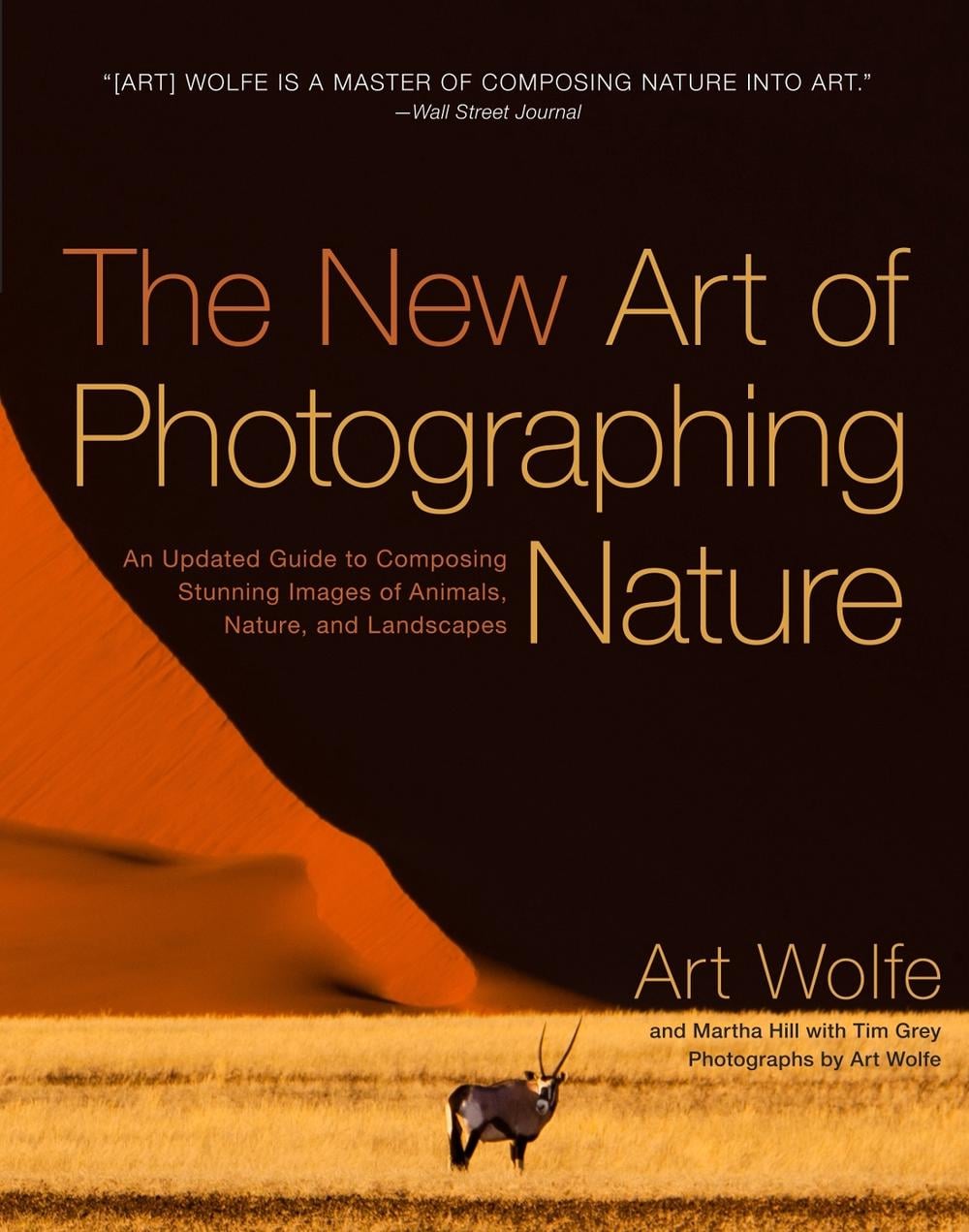 New Art of Photographing Nature, The by A. Wolfe - ISBN: 9780770433154