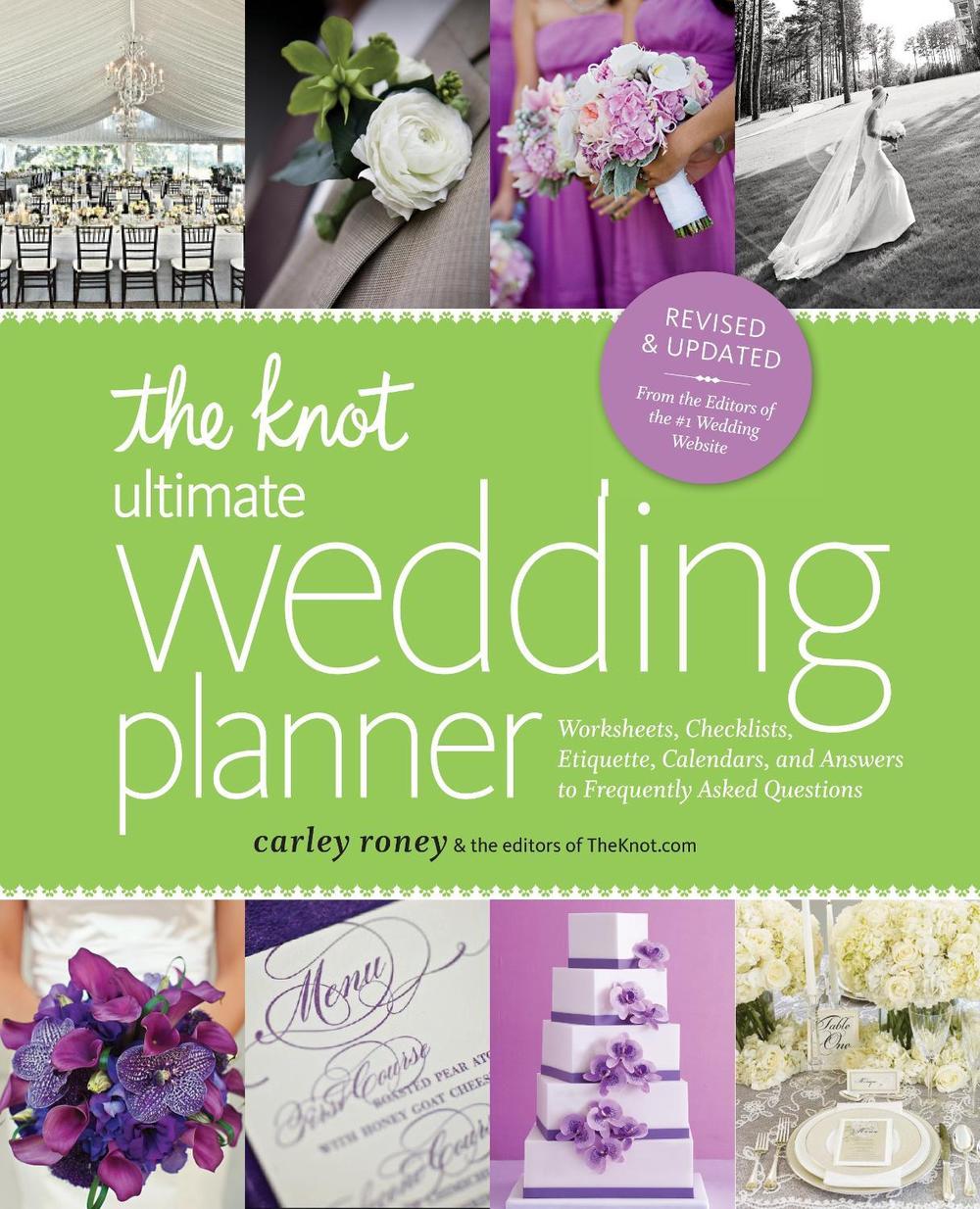 The Knot Ultimate Wedding Planner [Revised Edition] by Carley Roney - ISBN: 9780770433772