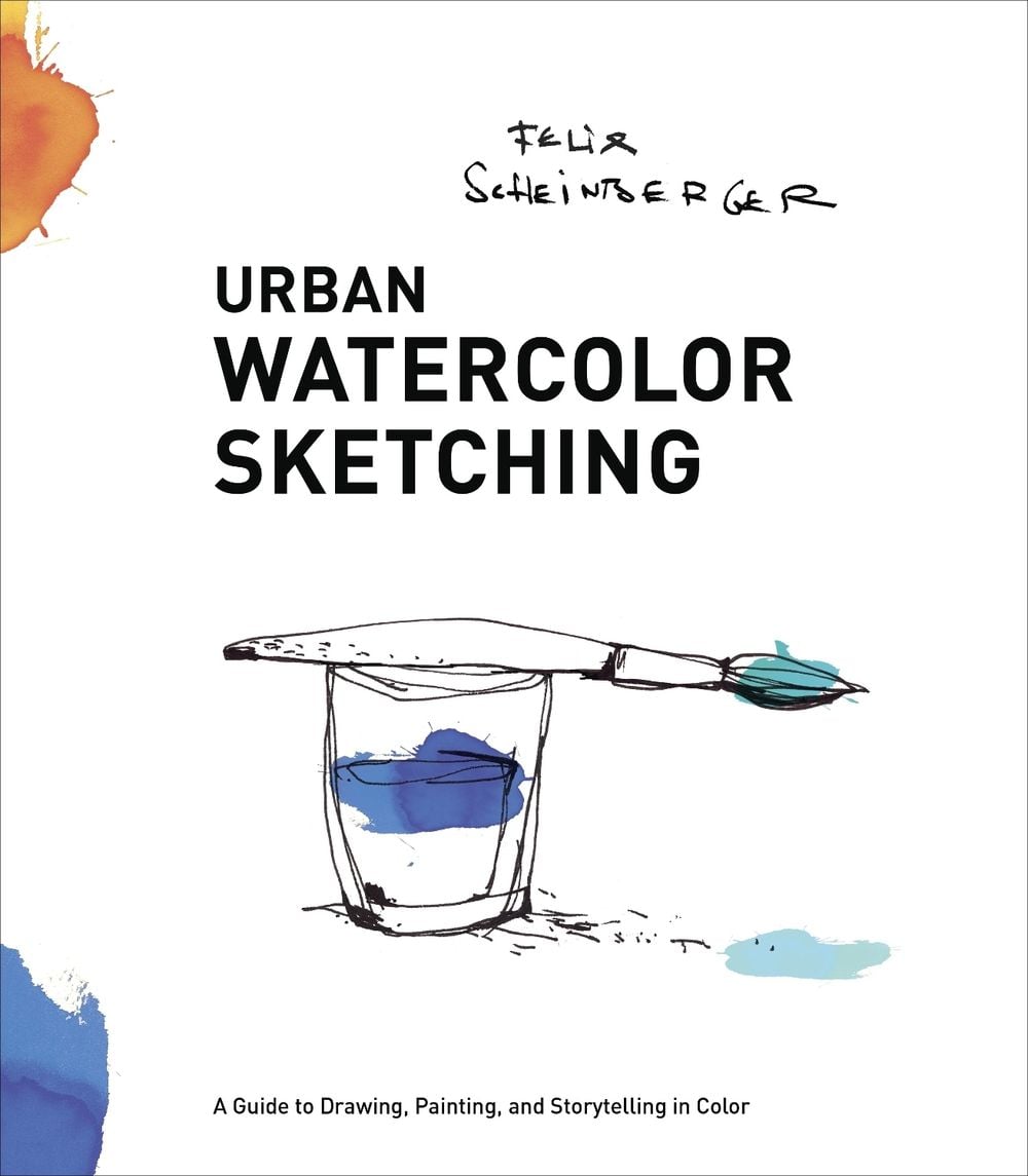 Urban Watercolor Sketching by Felix Scheinberger - ISBN: 9780770435219