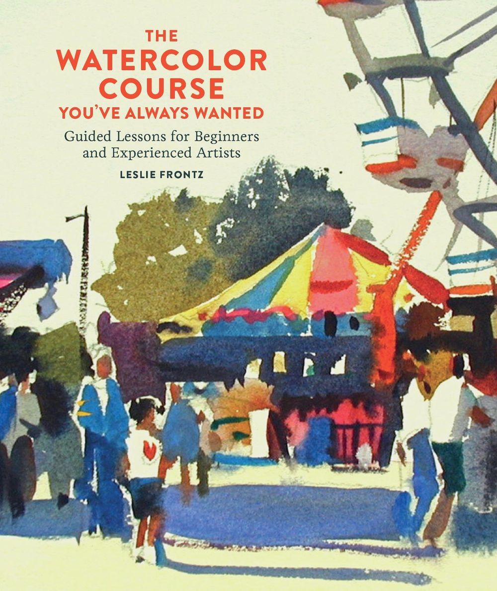 Watercolor Course You′ve Always Wanted, The by L. Frontz - ISBN: 9780770435295