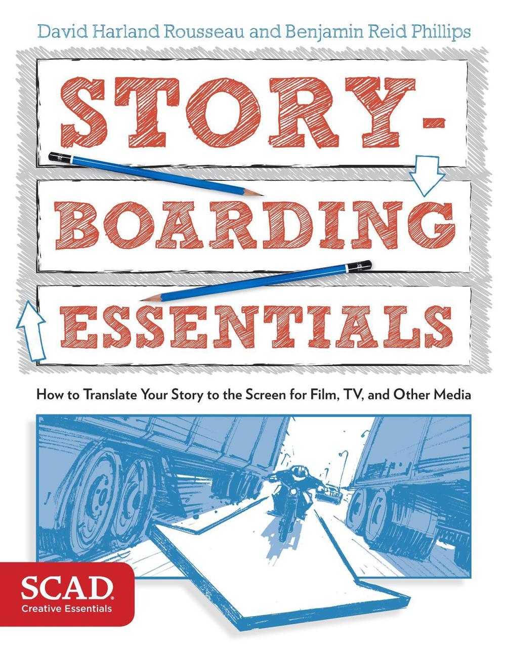 Storyboarding Essentials by Benjamin Reid Phillips - ISBN: 9780770436940
