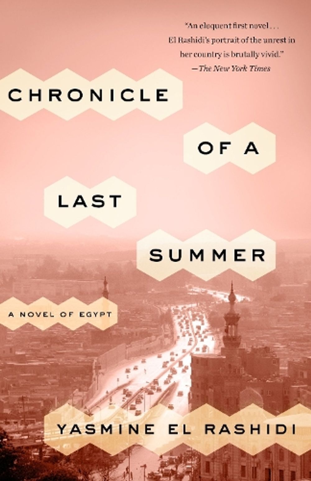 Chronicle of a Last Summer by Yasmine El Rashidi - ISBN: 9780770437312