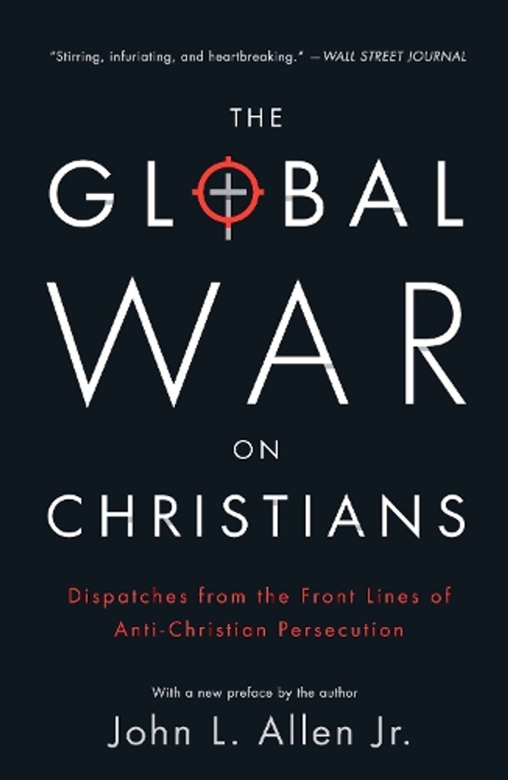 The Global War on Christians by John L. Allen - ISBN: 9780770437374