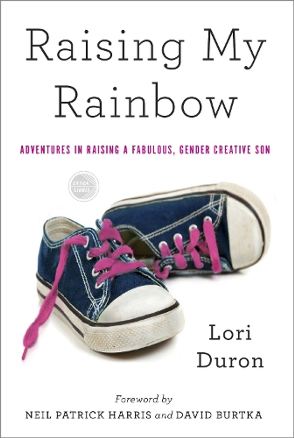 Raising My Rainbow by Lori Duron - ISBN: 9780770437725