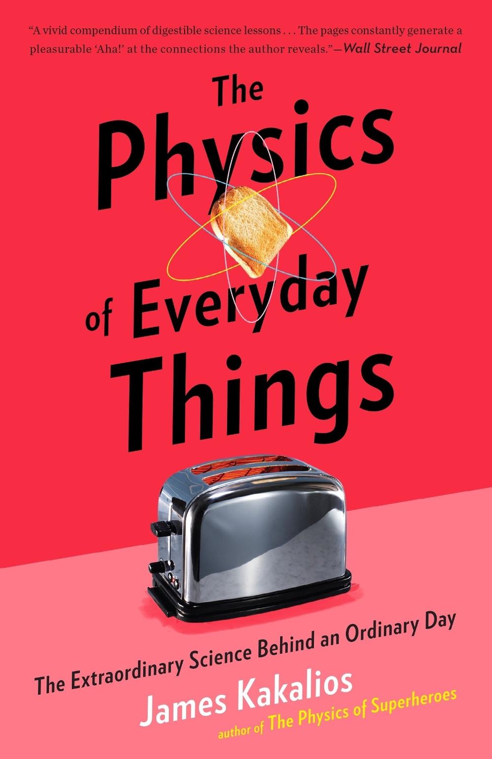 The Physics of Everyday Things, 9780770437756
