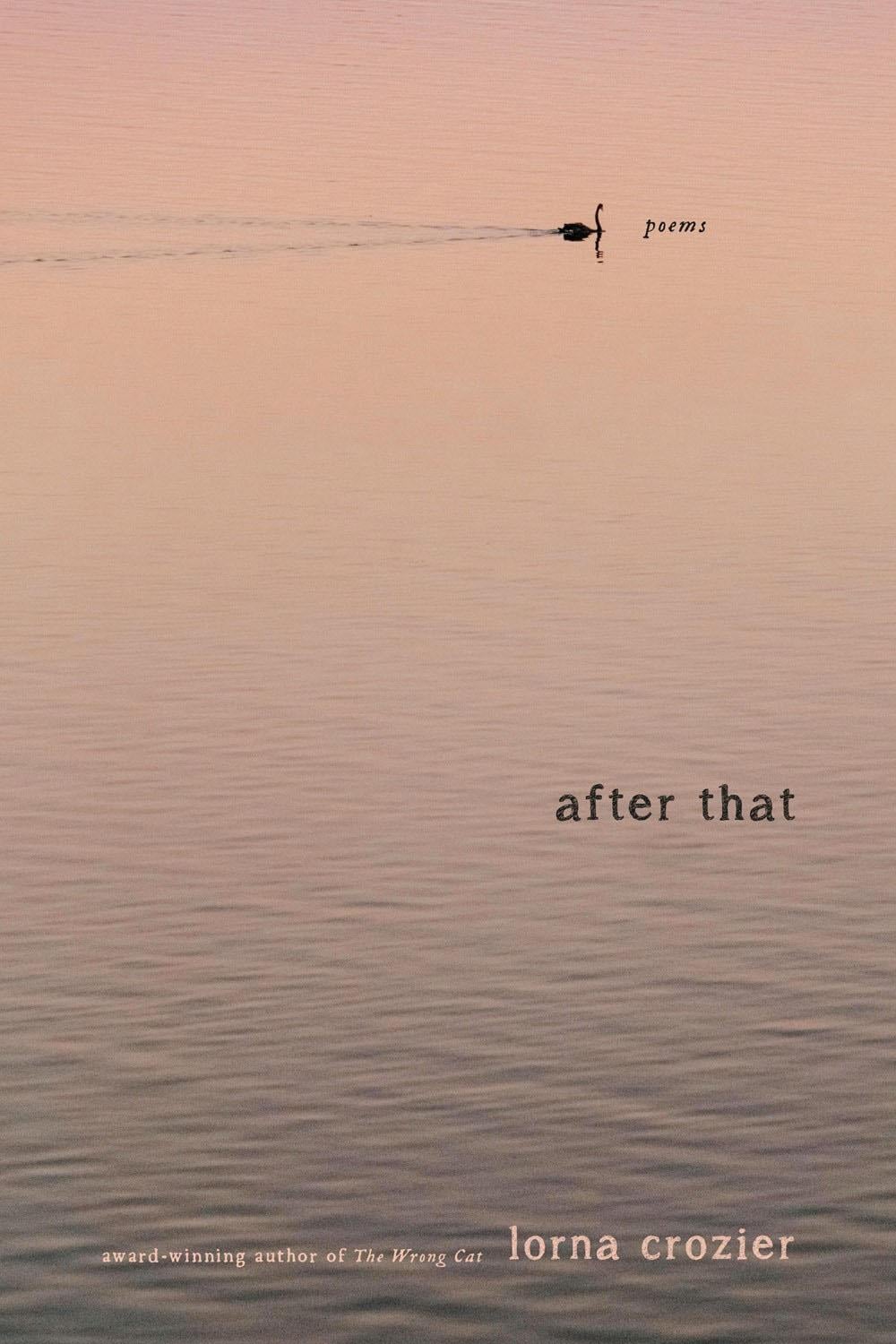 After That by Lorna Crozier - ISBN: 9780771004285