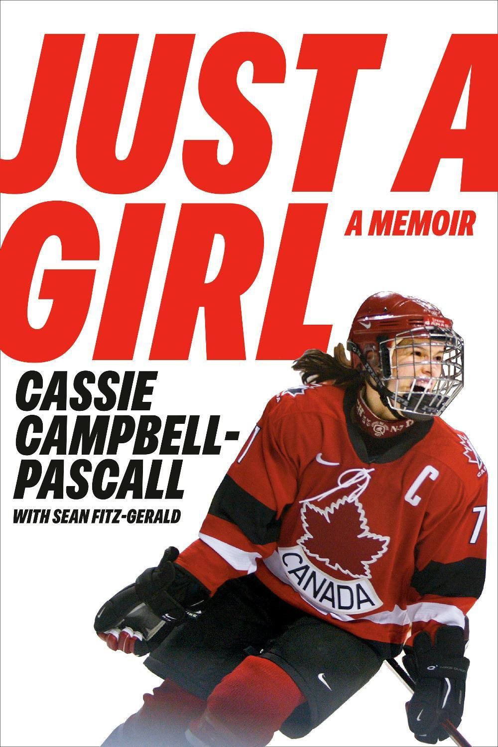 Just a Girl by Cassie Campbell-Pascall - ISBN: 9780771018664