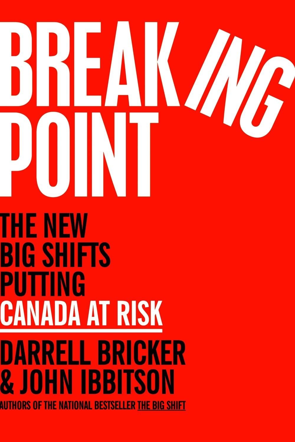Breaking Point by Darrell Bricker - ISBN: 9780771030345
