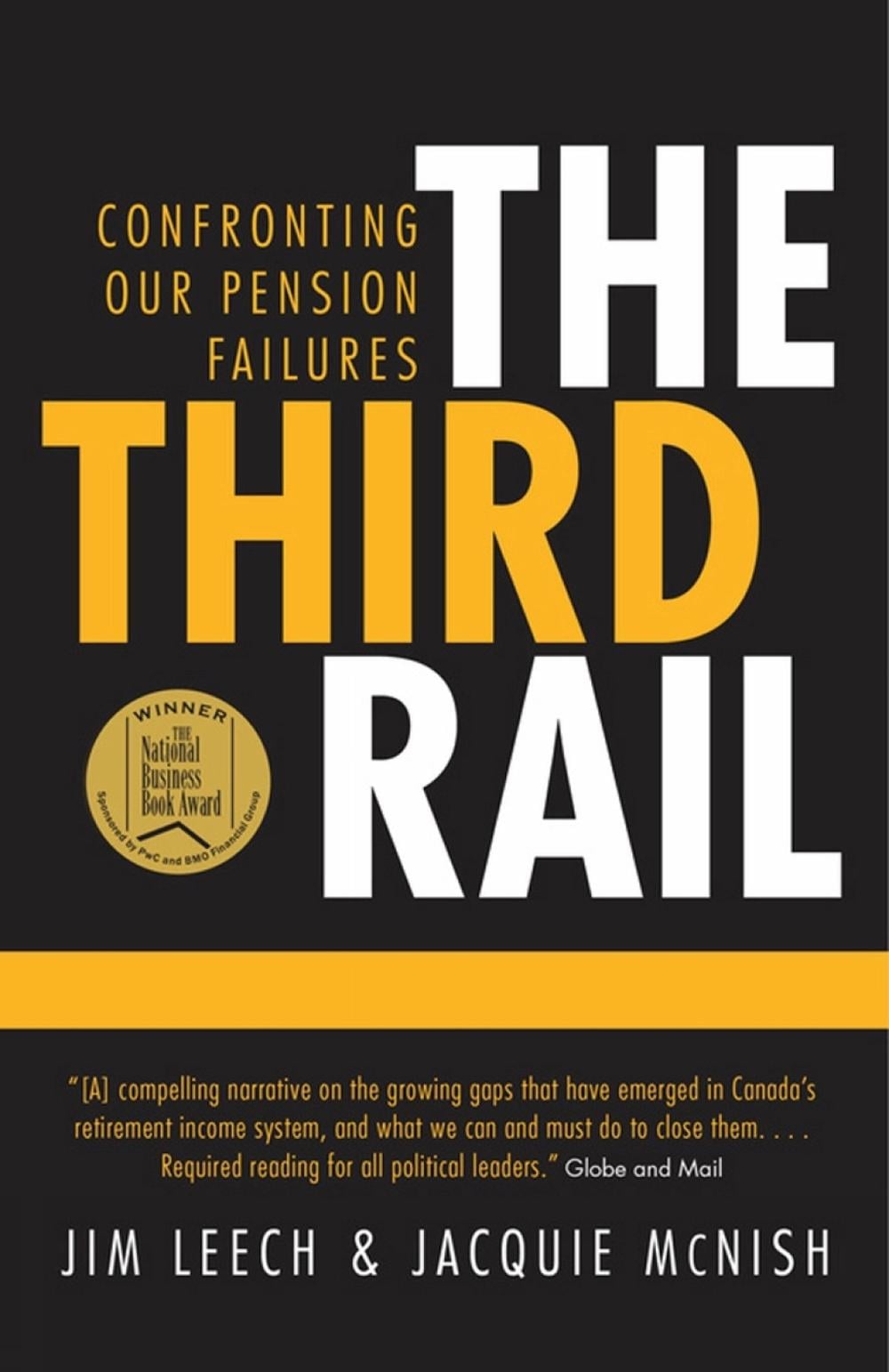 The Third Rail by Jim Leech - ISBN: 9780771047350