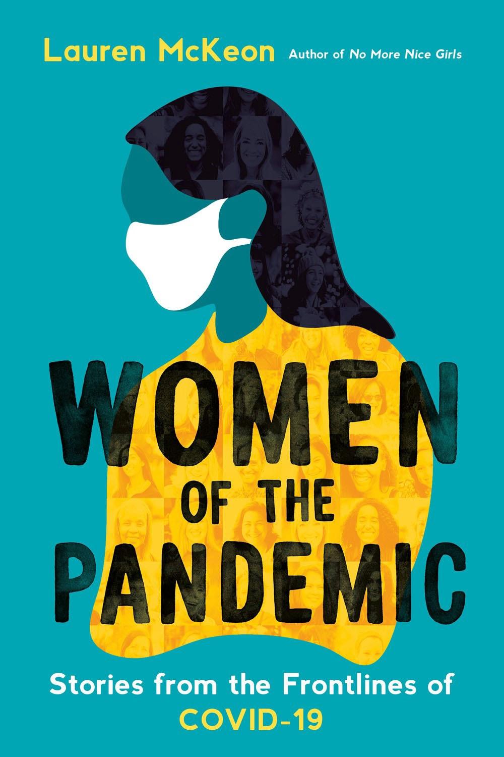 Women of the Pandemic by Lauren McKeon - ISBN: 9780771050398