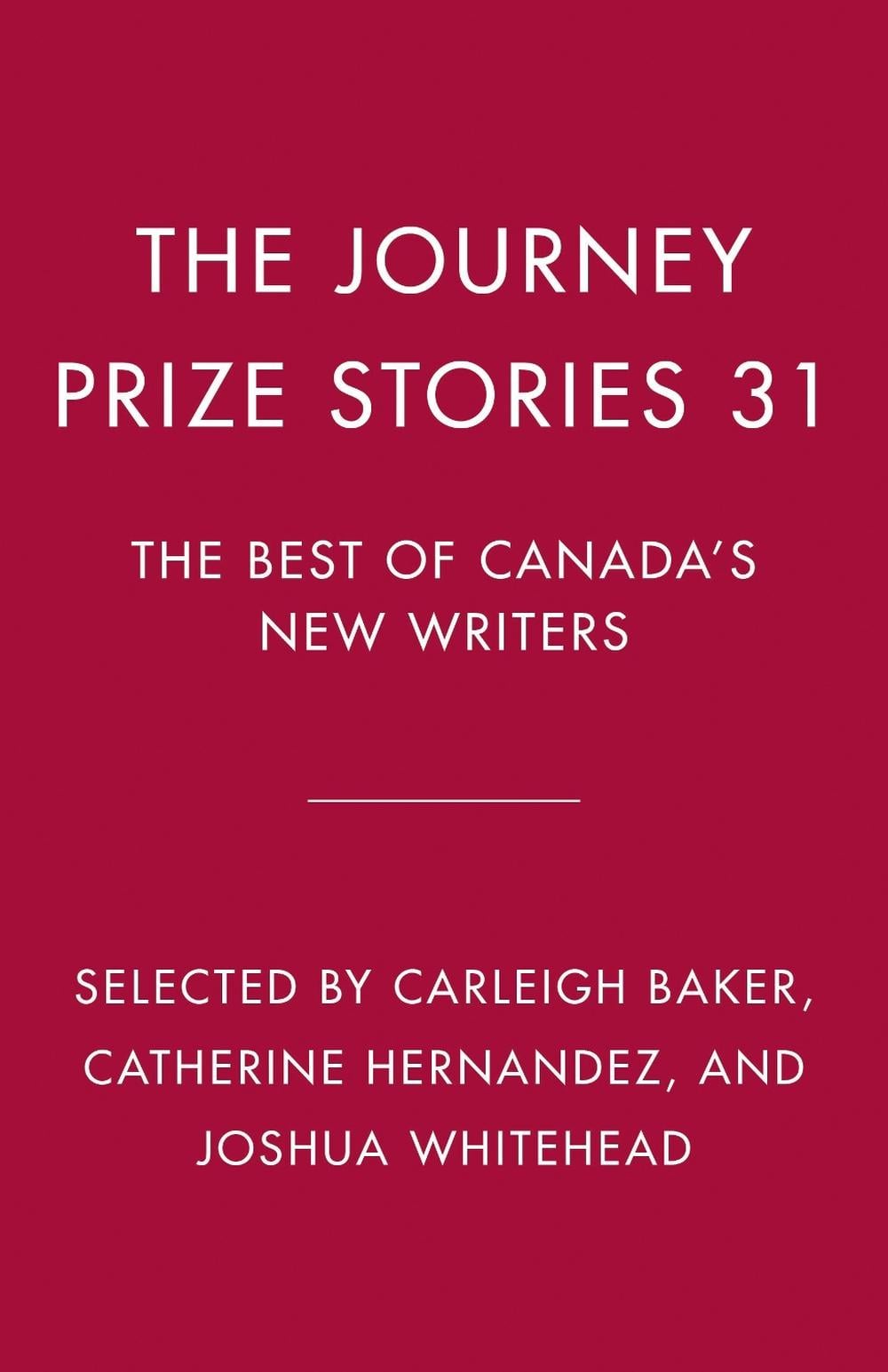 The Journey Prize Stories 31 by Carleigh Baker - ISBN: 9780771050794