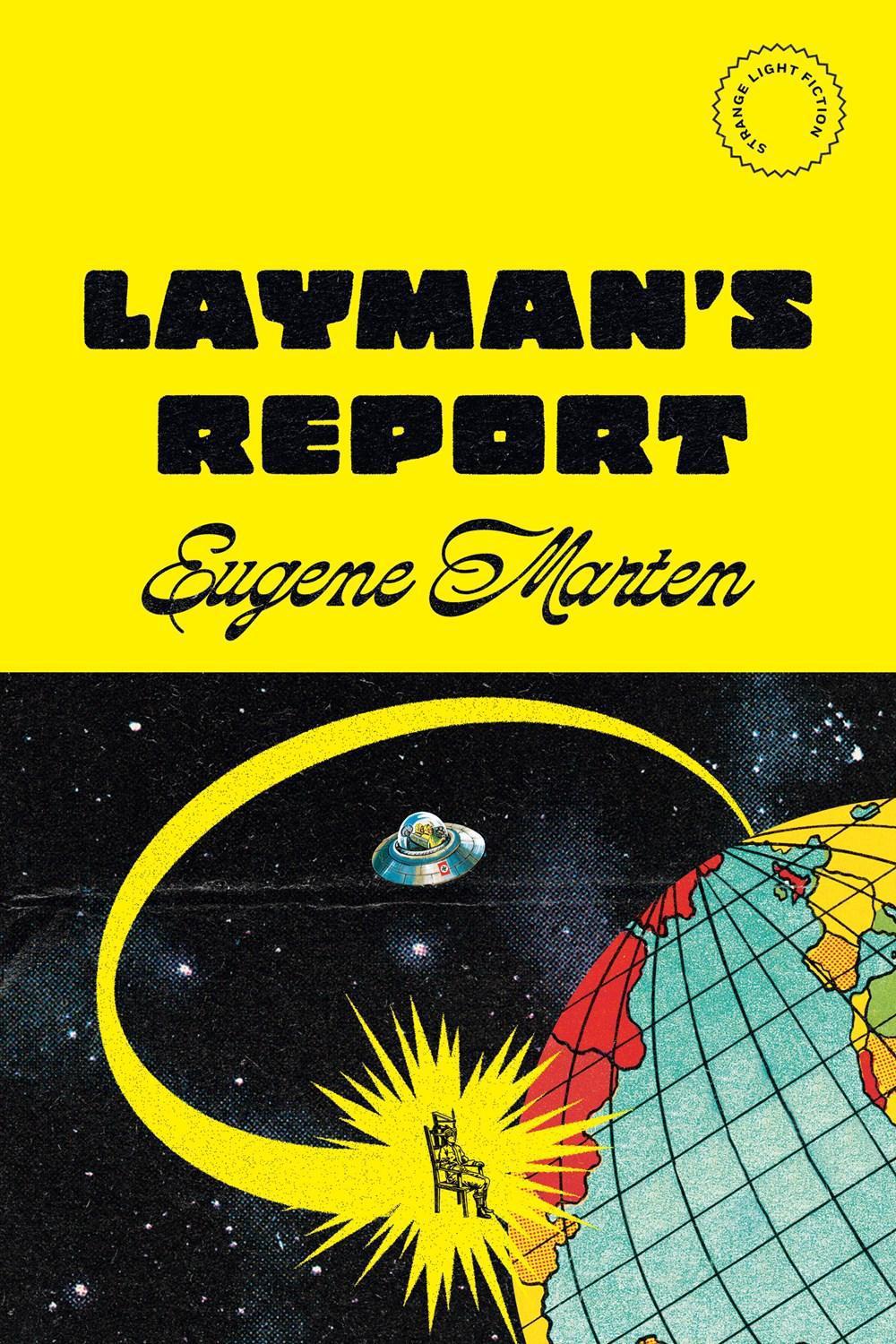 Layman's Report by Eugene Marten - ISBN: 9780771051869