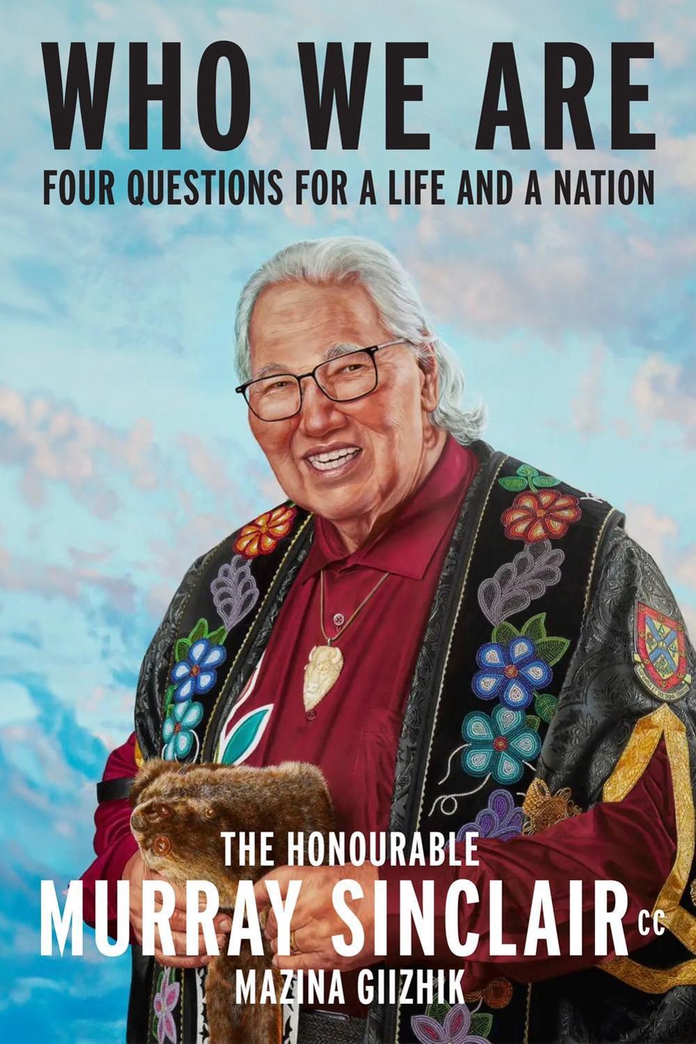 Who We Are by Murray Sinclair - ISBN: 9780771099137